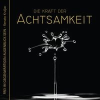 Produktbild: Die Kraft der Achtsamkeit