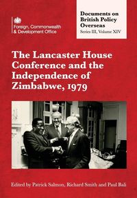 Produktbild: The Lancaster House Conference and the Independence of Zimbabwe, 1979