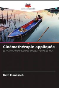 Produktbild: Cin&eacute;math&eacute;rapie appliqu&eacute;e