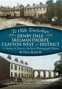 Produktbild: Denby Dale, Skelmanthorpe, Clayton West and District