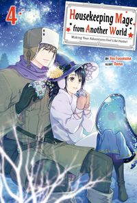Produktbild: Housekeeping Mage from Another World: Making Your Adventures Feel Like Home! Volume 4