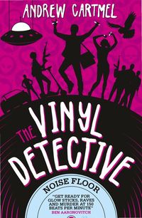 Bild vom Artikel The Vinyl Detective - Noise Floor (Vinyl Detective 7) vom Autor Andrew Cartmel