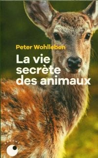 Bild vom Artikel La Vie secrète des animaux vom Autor Peter Wohlleben