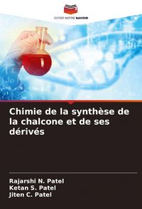 Produktbild: Chimie de la synth&egrave;se de la chalcone et de ses d&eacute;riv&eacute;s