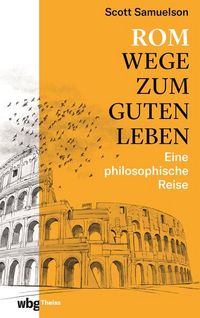 Produktbild: Rom - Wege zum guten Leben