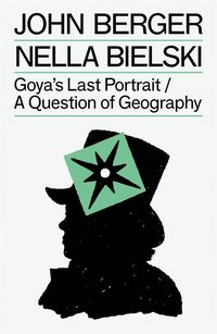 Produktbild: Goya's Last Portrait/A Question of Geography
