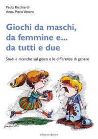 Produktbild: Giochi da maschi, da femmine e.. da tutti e due