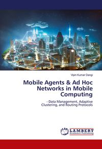 Produktbild: Mobile Agents & Ad Hoc Networks in Mobile Computing