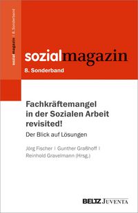 Produktbild: Fachkr&auml;ftemangel in der Sozialen Arbeit revisited!