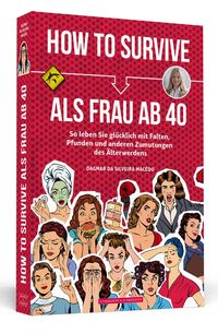 Produktbild: How To Survive als Frau ab 40