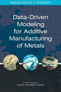 Produktbild: Data-Driven Modeling for Additive Manufacturing of Metals