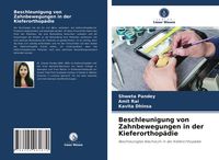 Produktbild: Beschleunigung von Zahnbewegungen in der Kieferorthop&auml;die