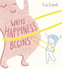 Produktbild: Where Happiness Begins