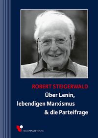 Produktbild: &Uuml;ber Lenin, lebendigen Marxismus & die Parteifrage