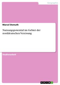Produktbild: Nutzungspotential im Gebiet der norddeutschen Vereisung