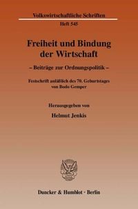 Produktbild: Freiheit und Bindung der Wirtschaft.