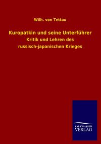 Produktbild: Kuropatkin und seine Unterf&uuml;hrer