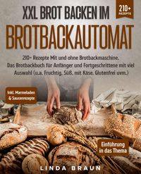 Bild vom Artikel XXL Brot backen im Brotbackautomat vom Autor Lisa Braun