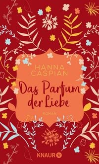 Produktbild: Das Parfum der Liebe