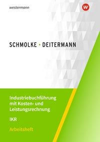 Produktbild: Industriebuchf&uuml;hrung mit Kosten- und Leistungsrechnung - IKR