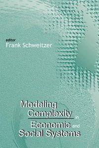 Produktbild: Modeling Complexity in Economic and Social Systems