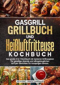 Produktbild: Gasgrill Grillbuch und Hei&szlig;luftfritteuse Kochbuch