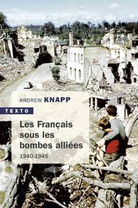 Produktbild: Les Fran&ccedil;ais sous les bombes alli&eacute;es : 1940-1945