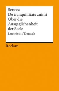 Produktbild: De tranquillitate animi /&Uuml;ber die Ausgeglichenheit der Seele