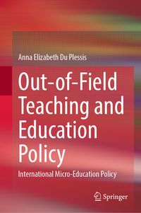 Produktbild: Out-of-Field Teaching and Education Policy