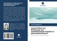 Produktbild: Vorschriften zur Erfassung von intellektuellem Kapital in Jahresabschl&uuml;ssen