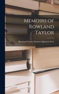 Produktbild: Memoirs of Rowland Taylor