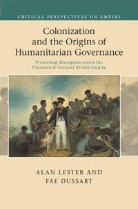 Produktbild: Colonization and the Origins of Humanitarian Governance