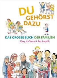 Produktbild: Du geh&ouml;rst dazu. Das Gro&szlig;e Buch der Familien