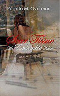 Produktbild: Scar Tissue (Ensemble Trilogy, #1)