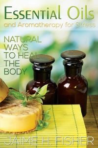 Produktbild: What Are Essential Oils and Aromatherapy?