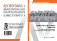 Produktbild: Der Contestant und das Fernsehen