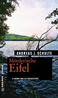 Bild vom Artikel Mörderische Eifel vom Autor Andreas J. Schulte
