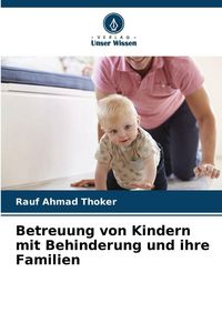 Produktbild: Betreuung von Kindern mit Behinderung und ihre Familien