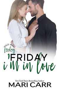 Produktbild: Friday I'm in Love (Wild Irish, #5)