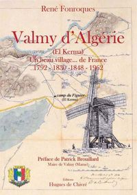 Produktbild: Valmy D Algerie El Kerma; un Beau Village... De France 1792 1830