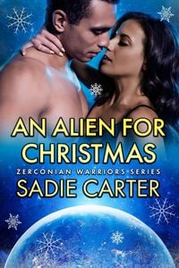 Produktbild: An Alien For Christmas (Zerconian Warriors, #16)