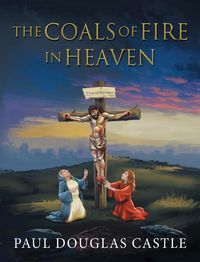 Produktbild: The Coals of Fire in Heaven