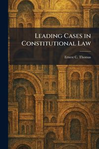 Produktbild: Leading Cases in Constitutional Law