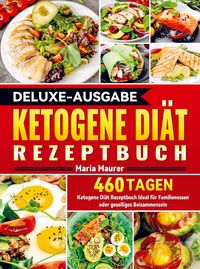 Produktbild: Deluxe-Ausgabe Ketogene Di&auml;t Rezeptbuch
