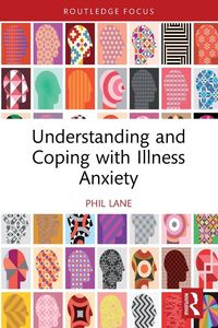 Produktbild: Understanding and Coping with Illness Anxiety