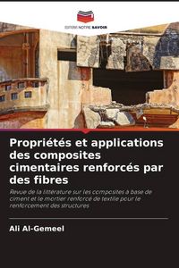 Produktbild: Propri&eacute;t&eacute;s et applications des composites cimentaires renforc&eacute;s par des fibres