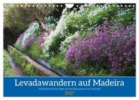 Produktbild: Levadawandern auf Madeira (Wandkalender 2027 DIN A4 quer), CALVENDO Monatskalender