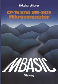 Produktbild: MBASIC-Wegweiser f&uuml;r Mikrocomputer unter CP/M und MS-DOS