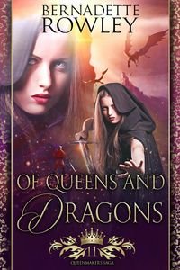 Produktbild: Of Queens and Dragons (The Queenmakers Saga, #11)