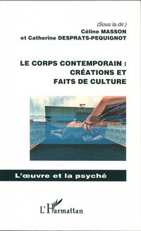 Produktbild: Le corps contemporain : cr&eacute;ations et faits de culture